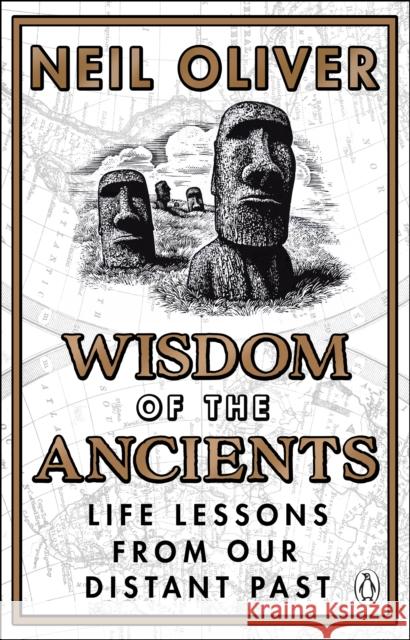 Wisdom of the Ancients: Life lessons from our distant past Neil Oliver 9781529176780 Transworld Publishers Ltd - książka