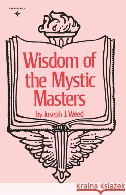 Wisdom of the Mystic Masters Joseph J. (Joseph J. Weed) Weed 9780139615320 Prentice Hall Press - książka