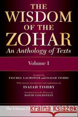Wisdom of the Zohar: An Anthology of Texts Isaiah Tishby 9781874774280 THE LITTMAN LIBRARY OF JEWISH CIVILIZATION - książka