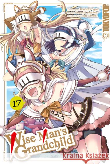 Wise Man's Grandchild 17 Yoshida, Tsuyoshi, Ogata, Shunsuke 9783759302069 Tokyopop - książka