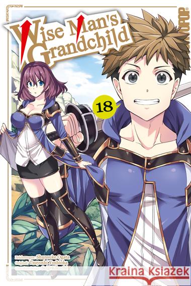 Wise Man's Grandchild 18 Yoshioka, Tsuyoshi, Ogata, Shunsuke, Kikuchi, Seiji 9783759308252 Tokyopop - książka