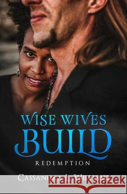 Wise Wives Build: Redemption Cassandra Williams 9780578575698 Cassandra Williams Enterprises - książka