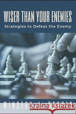 Wiser Than Your Enemies: Strategies to defeat the Enemy Winston Cooper 9781090233912 Independently Published - książka