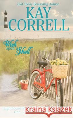 Wish Upon a Shell Kay Correll 9781944761059 Zura Lu Publishing LLC - książka