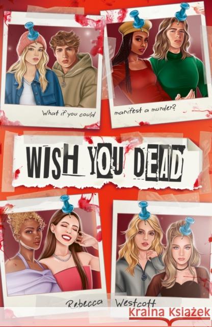 Wish You Dead Rebecca Westcott 9780702318474 Scholastic - książka
