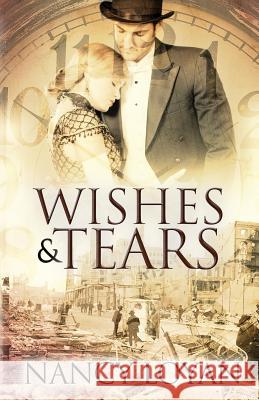 Wishes and Tears Nancy Loyan 9780996895637 Schuemann Enterprises LLC - książka