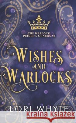 Wishes and Warlocks Lori Whyte 9781989764121 November Snow - książka
