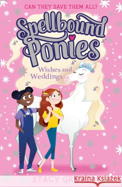 Wishes and Weddings Stacy Gregg 9780008402938 HarperCollins Publishers - książka