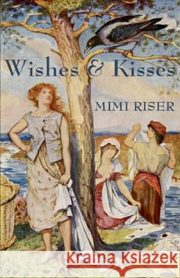 Wishes & Kisses Riser, Mimi 9798232488451 Mimi Riser - książka