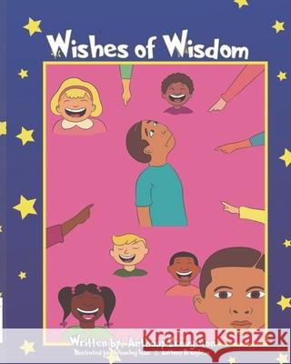 Wishes of Wisdom Anthony Broughton Anthony Broughton 9780615964751 Anthony Broughton - książka