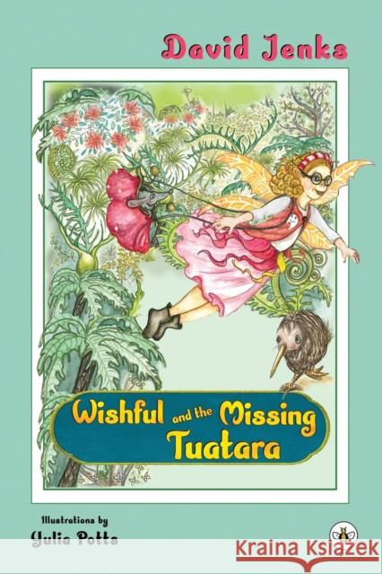 Wishful and the Missing Tuatara David Jenks 9781839344848 Olympia Publishers - książka