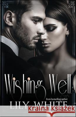 Wishing Well Lily White 9780999787137 Lily White - książka