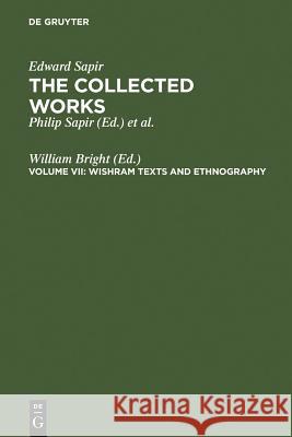 Wishram Texts & Ethnography Bright, William 9783110123289 Walter de Gruyter & Co - książka