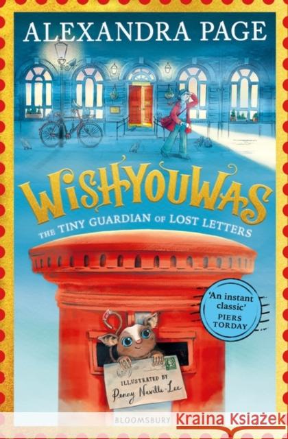 Wishyouwas: The tiny guardian of lost letters Alexandra Page 9781526641229 Bloomsbury Publishing PLC - książka