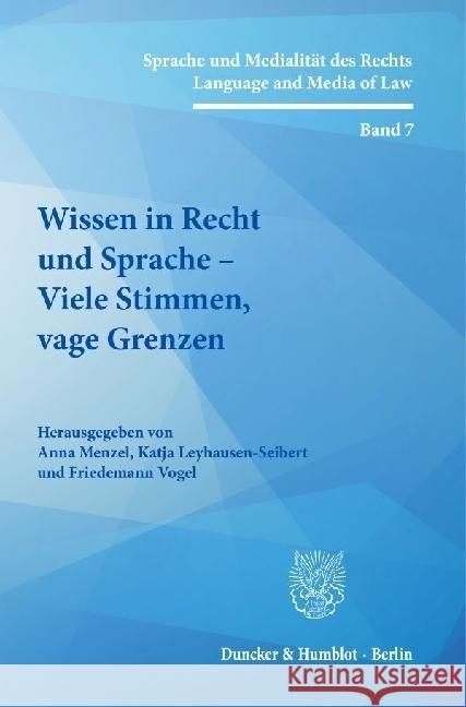 Wissen in Recht und Sprache - Viele Stimmen, vage Grenzen  9783428191833 Duncker & Humblot - książka