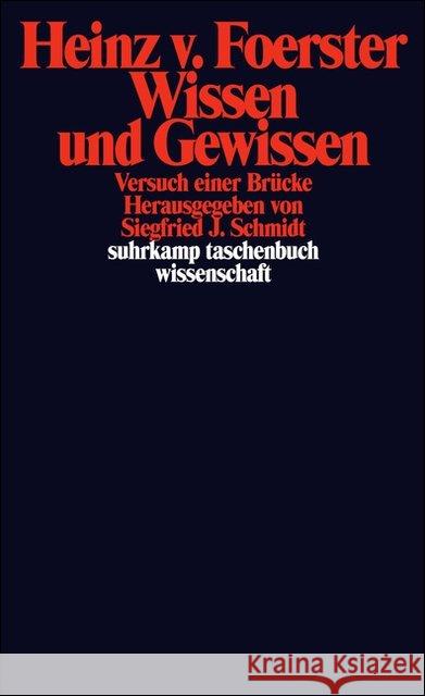 Wissen und Gewissen : Versuch einer Brücke Foerster, Heinz von   9783518284766 Suhrkamp - książka