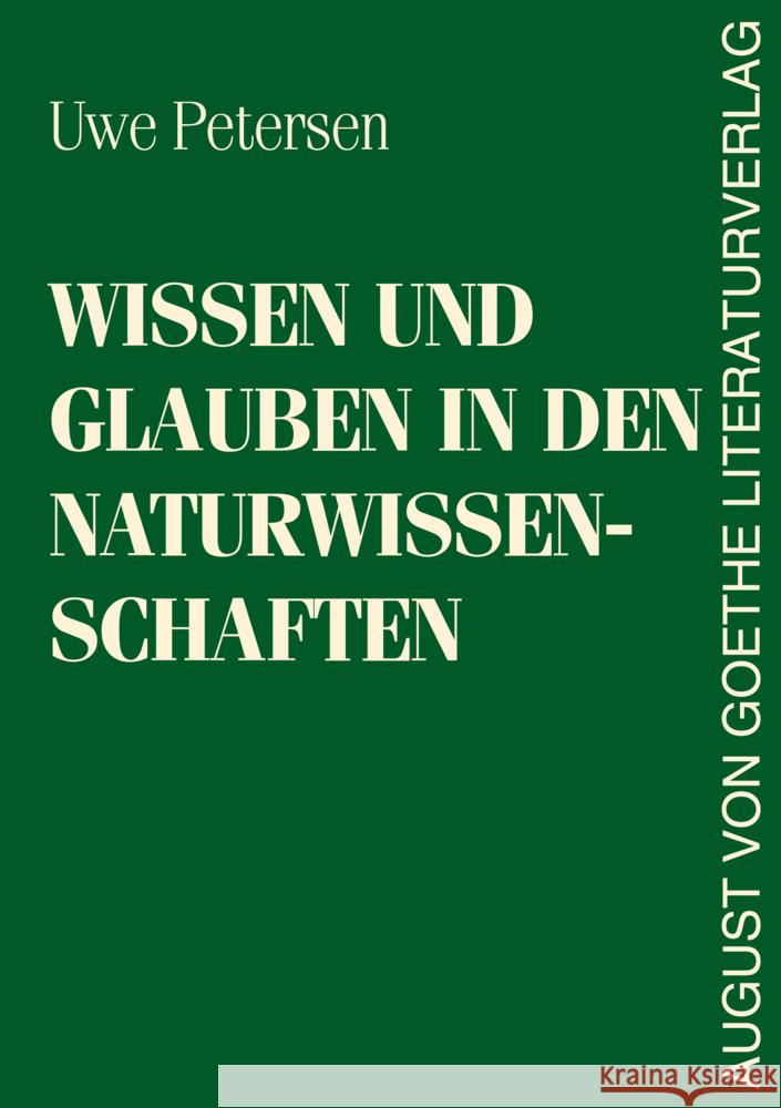 Wissen und Glauben in den Naturwissenschaften Petersen, Uwe 9783837228755 Frankfurter Literaturverlag - książka