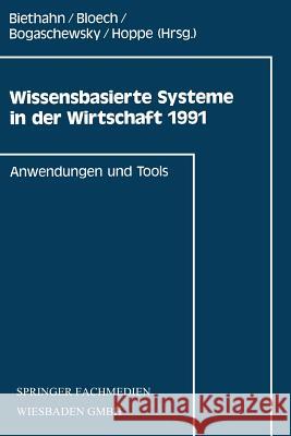 Wissensbasierte Systeme in Der Wirtschaft 1991 Jorg Biethahn Jorg Biethahn 9783409138093 Gabler Verlag - książka