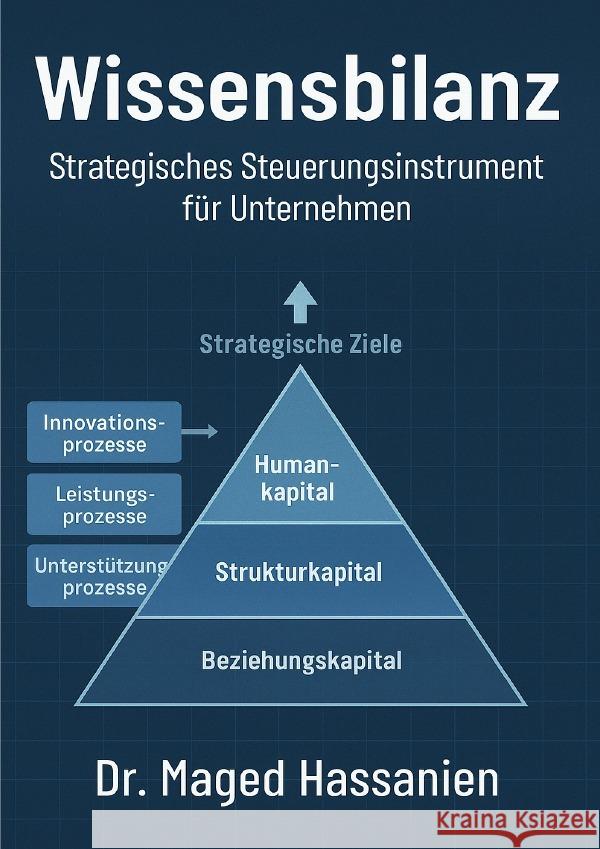 Wissensbilanz Hassanien, Dr. Maged 9783819782862 epubli - książka