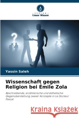 Wissenschaft gegen Religion bei ?mile Zola Yassin Saleh 9786630134452 Verlag Unser Wissen - książka