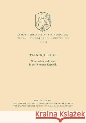 Wissenschaft und Geist in der Weimarer Republik Werner Richter 9783663040255 Vs Verlag Fur Sozialwissenschaften - książka