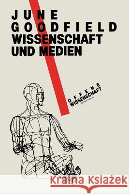 Wissenschaft Und Medienxc Goodfield, June 9783034853736 Birkhauser - książka