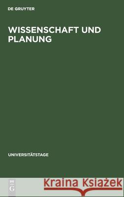 Wissenschaft Und Planung  9783110050257 Walter de Gruyter - książka