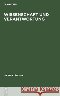 Wissenschaft Und Verantwortung  9783110050219 Walter de Gruyter - książka