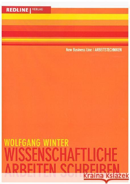 Wissenschaftliche Arbeiten schreiben Winter, Wolfgang 9783868815634 Redline Verlag - książka