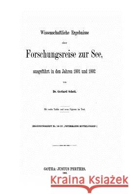 Wissenschaftliche Ergebnisse Einer Forschungsreise Zur See, Ausgefuhrt in den Jahren 1891 und 1892 Schott, Gerhard 9781534923805 Createspace Independent Publishing Platform - książka