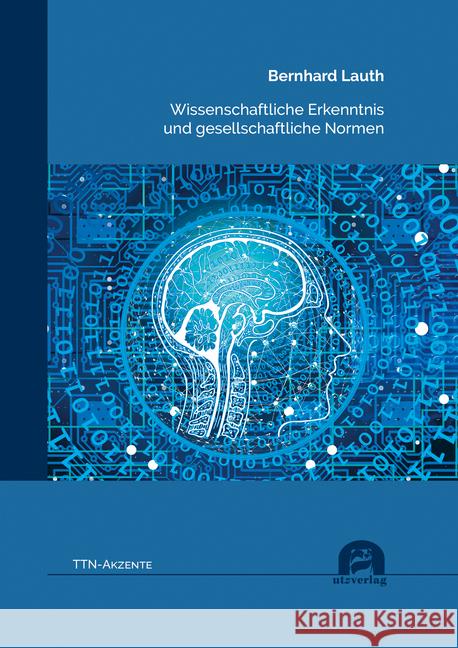 Wissenschaftliche Erkenntnis und gesellschaftliche Normen Lauth, Bernhard 9783831684274 Utz Verlag - książka