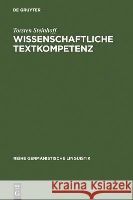Wissenschaftliche Textkompetenz Steinhoff, Torsten 9783484312807 Max Niemeyer Verlag - książka