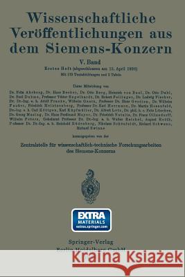 Wissenschaftliche Veröffentlichungen Aus Dem Siemens-Konzern: Fünfter Band 1926-1927 Ahrberg, Fritz 9783662227510 Springer - książka