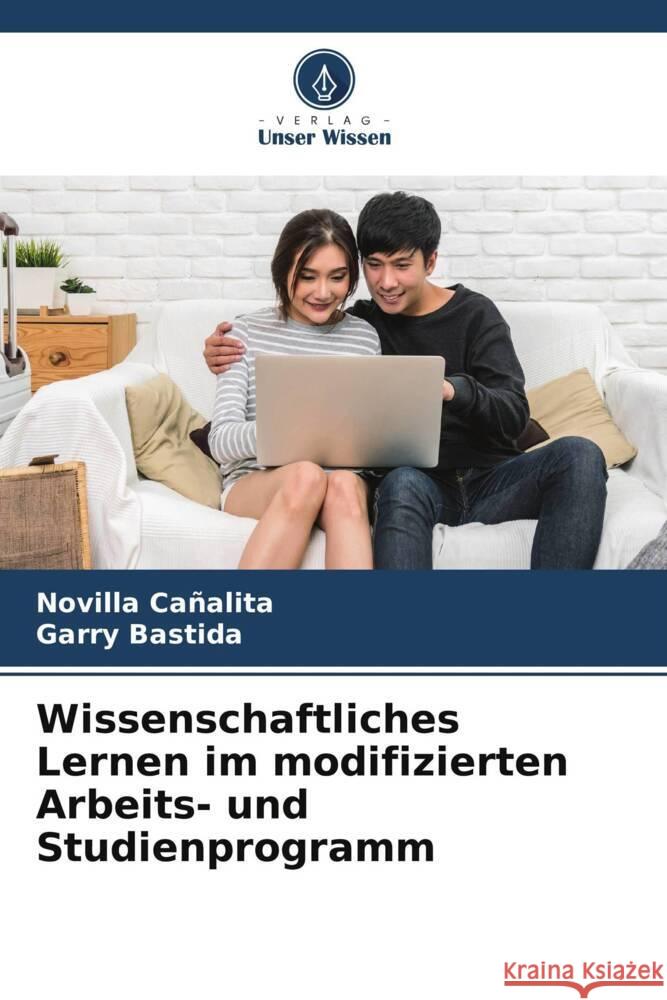 Wissenschaftliches Lernen im modifizierten Arbeits- und Studienprogramm Cañalita, Novilla, Bastida, Garry 9786204990965 Verlag Unser Wissen - książka