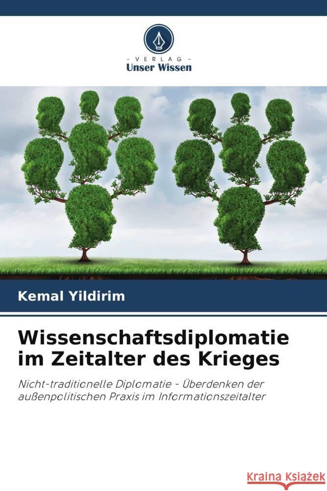 Wissenschaftsdiplomatie im Zeitalter des Krieges Yildirim, Kemal 9786205253410 Verlag Unser Wissen - książka