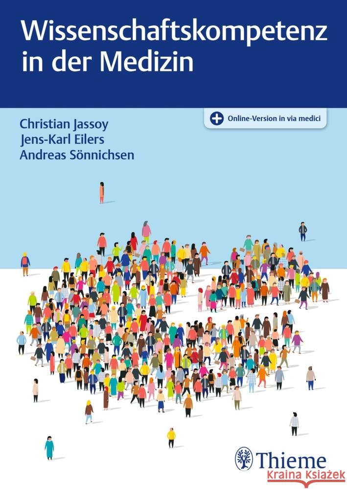 Wissenschaftskompetenz in der Medizin Jassoy, Christian, Eilers, Jens-Karl, Sönnichsen, Andreas 9783132432093 Thieme, Stuttgart - książka