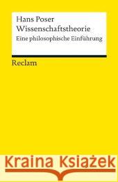 Wissenschaftstheorie : Eine philosophische Einführung Poser, Hans 9783150189955 Reclam, Ditzingen - książka