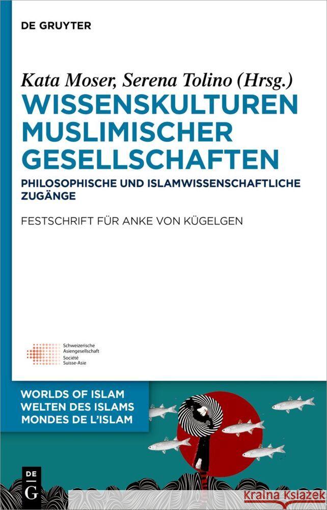 Wissenskulturen muslimischer Gesellschaften  9783110767438 De Gruyter - książka