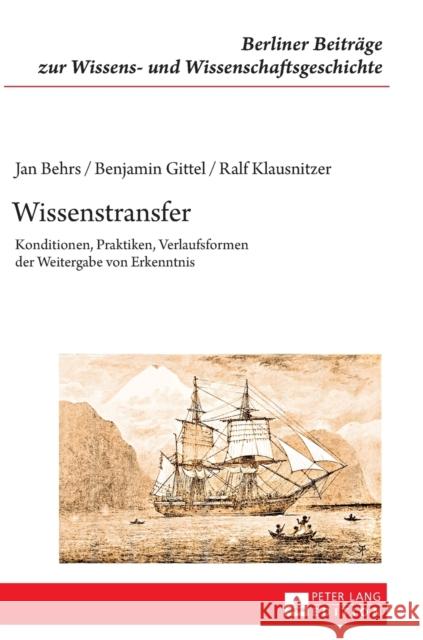 Wissenstransfer: Konditionen, Praktiken, Verlaufsformen Der Weitergabe Von Erkenntnis Klausnitzer, Ralf 9783631591109 Peter Lang Gmbh, Internationaler Verlag Der W - książka