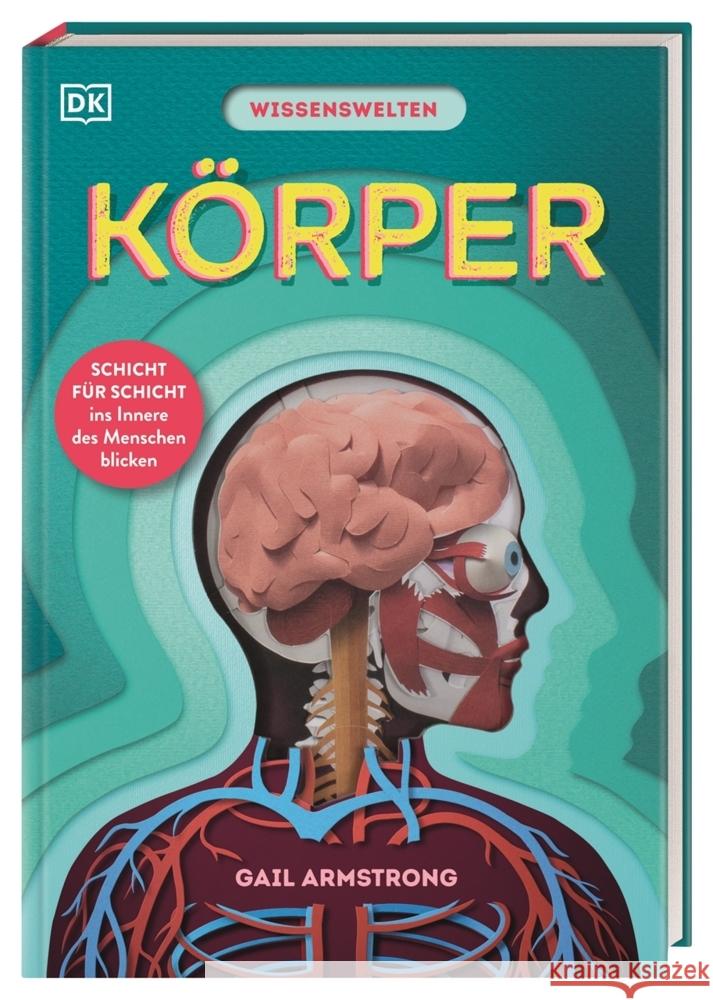 Wissenswelten. Körper Symons, Ruth 9783831048724 Dorling Kindersley Verlag - książka