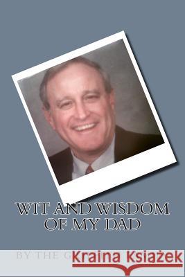Wit and Wisdom of My Dad The Griffith Family 9781456484613 Createspace - książka