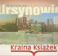 Witajcie na Ursynowie Mazur Maciej 9788393476411 Myśliński - książka