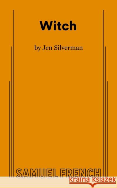 Witch Jen Silverman 9780573708237 Samuel French Ltd - książka