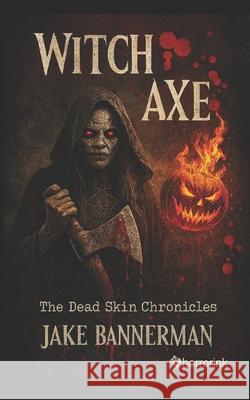 Witch Axe Bannerman 9798344621623 Independently Published - książka