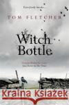 Witch Bottle Tom Fletcher 9781848662636 Quercus Publishing