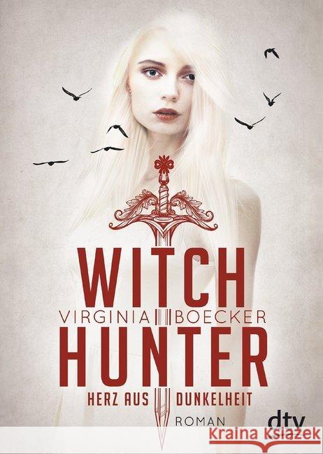 Witch Hunter - Herz aus Dunkelheit : Roman Boecker, Virginia 9783423718004 DTV - książka