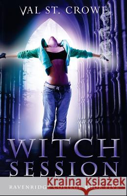Witch Session Val S 9781717106902 Createspace Independent Publishing Platform - książka