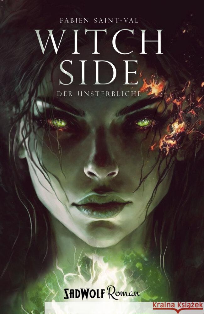 Witch Side: Teil 1 Saint-Val, Fabien 9783964780874 SadWolf - książka