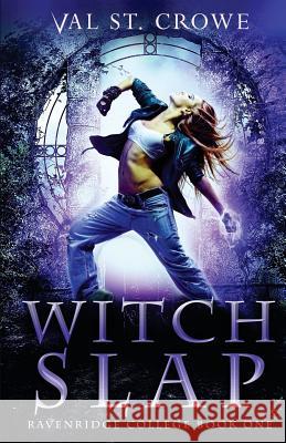 Witch Slap Val S 9781977822499 Createspace Independent Publishing Platform - książka