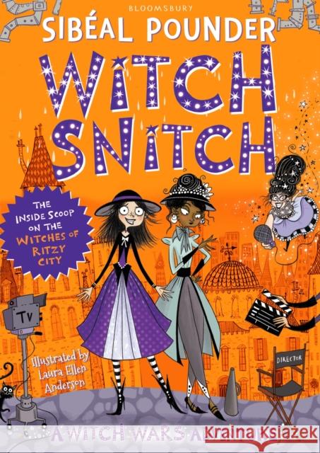 Witch Snitch: The Inside Scoop on the Witches of Ritzy City Sibeal Pounder 9781408892046 Witch Wars - książka